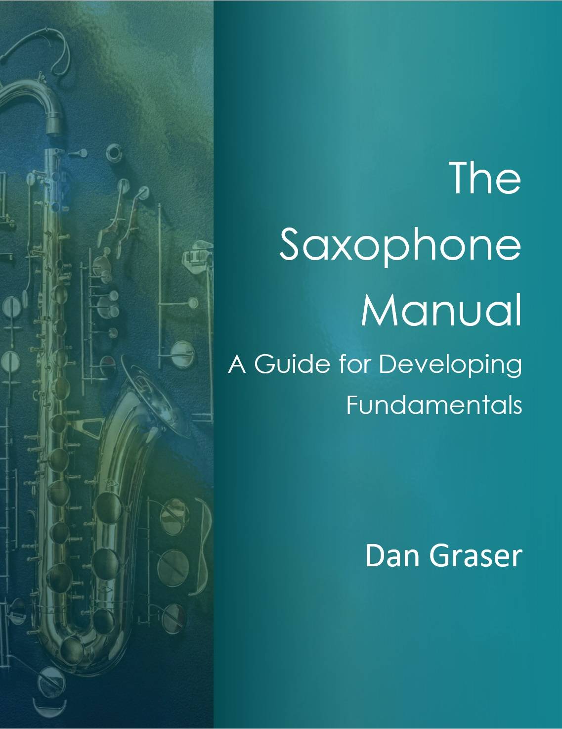 The Saxophone Manual